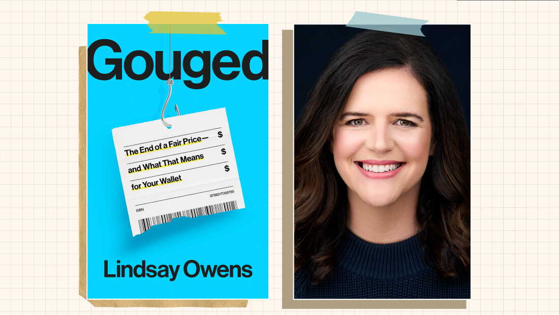 The book cover of "Gouged: The End of a Fair Price–and What That Means for Your Wallet" by Lindsay Owens.